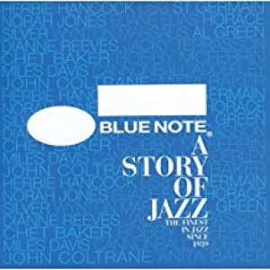 Blue Note A Story Of Jazz