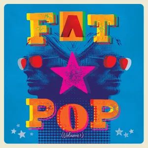 Fat Pop Volume 1