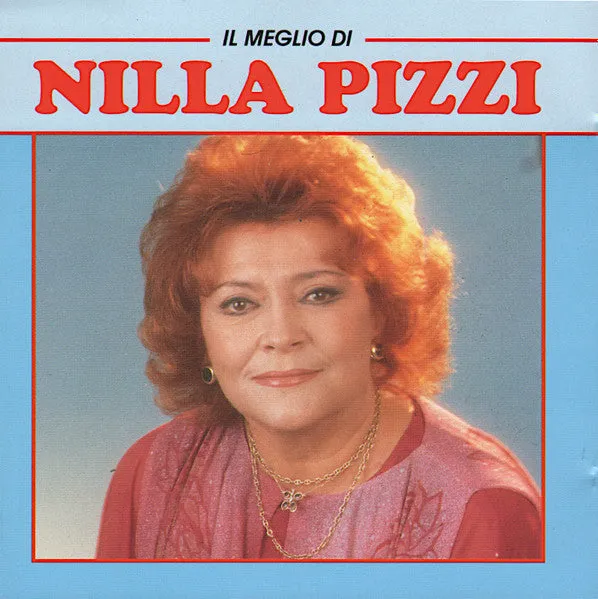 Il Meglio Di Nilla Pizzi
