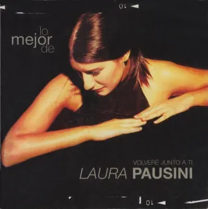 Lo Mejor De Laura Pausini - Volver Junto A Ti