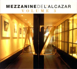 Mezzanine De L'Alcazar Volume 3