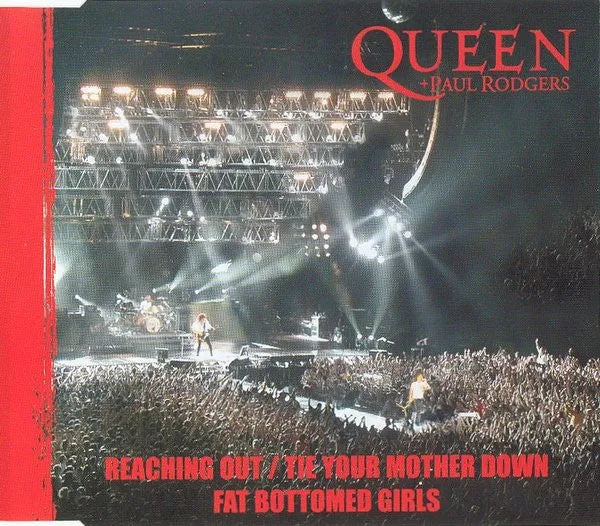 Reaching Out / Tie Your Mother Down