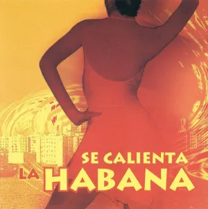 Se Calienta La Habana
