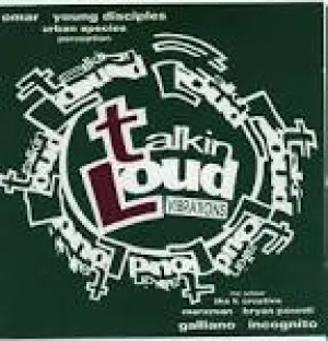 Talkin Loud Vibrations