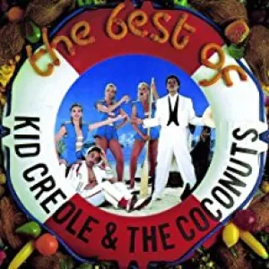 The Best Of Kid Creole & The Coconuts