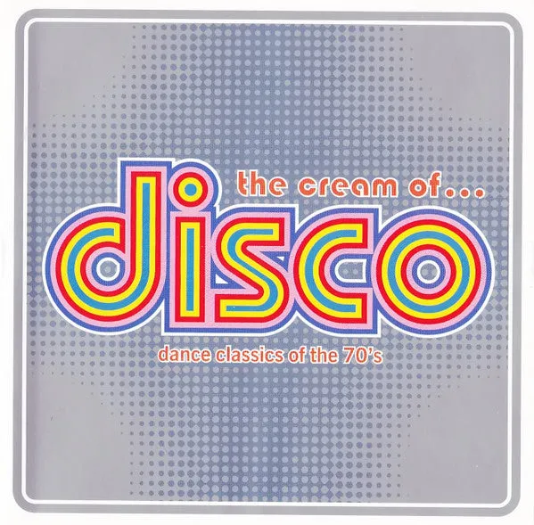 The Cream Of Disco