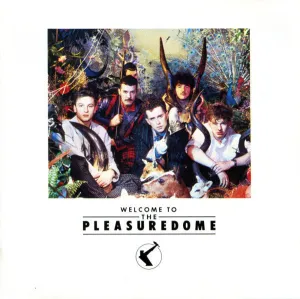 Welcome To The Pleasuredome