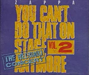 You Can't Do That On Stage Anymore Vol.2